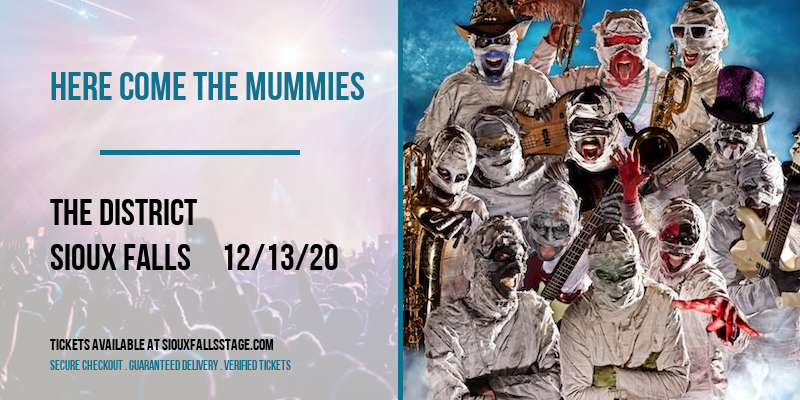 Here Come The Mummies [POSTPONED] at The District