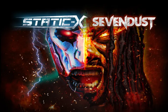 Static-X & Sevendust